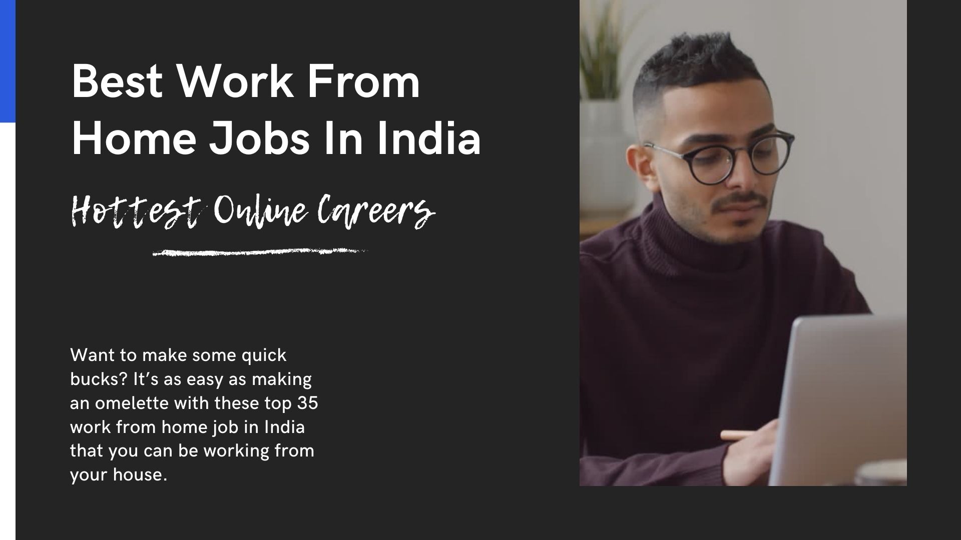 How To Get Work From Home IT Jobs?